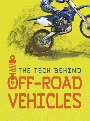 cover image of The Tech Behind Off-Road Vehicles